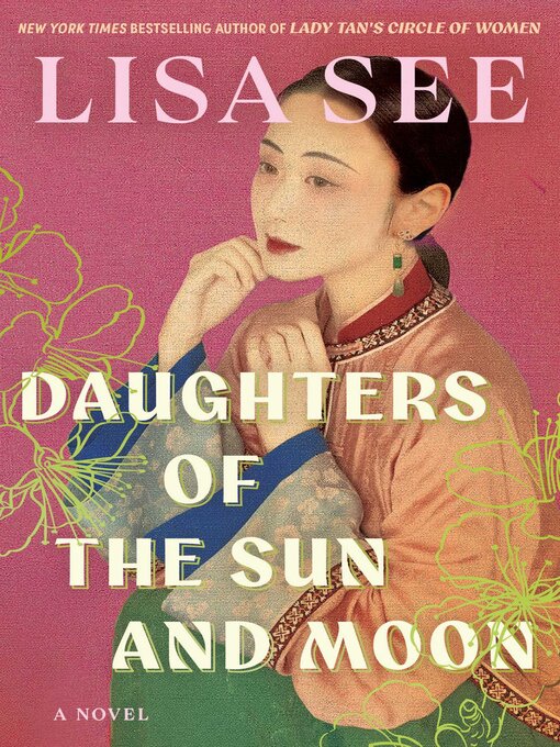 Title details for Daughters of the Sun and Moon by Lisa See - Wait list